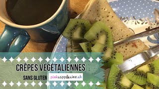 ♡ Crêpes vegan amp sans gluten ♡ [upl. by Assel182]