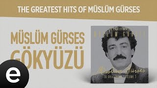 Gökyüzü Müslüm Gürses Official Audio gökyüzü müslümgürses  Esen Müzik [upl. by Winne]