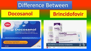 Difference Between Docosanol and Brincidofovir [upl. by Irim]