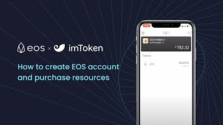 imToken 20  How to create EOS account and purchase resources [upl. by Eltsyrhc]