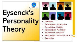 Eysencks Personality Theory  ExtraversionNeuroticismPsychoticism  EPQR  UGC NET Psychology [upl. by Nauhs]