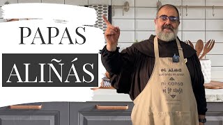 Papas alinás [upl. by Ralf]