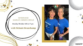 Live Interview Think Big with Maria Meriano and her Inner Circle with Melanie Beauchamp [upl. by Serolod]