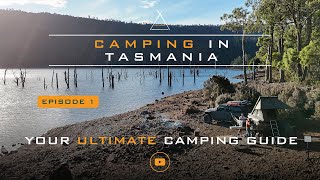 Camping in Tasmania  BEST Campgrounds in Tasmania UNCOVERED  Episode One [upl. by Fernandes]