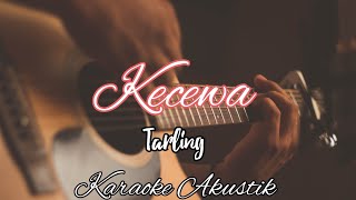 Kecewa  Dian Anic Karaoke Akustik [upl. by Tabor]