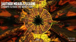 Mrable2learn ChampsElysees The Money Ride feat Dutch Panda Records [upl. by Noda706]