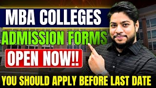 Top MBA PGDM colleges admission forms important Last Dates To fill Application form 2025 [upl. by Herrod]