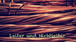 Leiter und Nichtleiter LP [upl. by Chaille827]