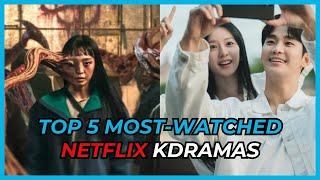 Top 5 MOSTWATCHED KDramas on Netflix JanApril 2024 [upl. by Tay]