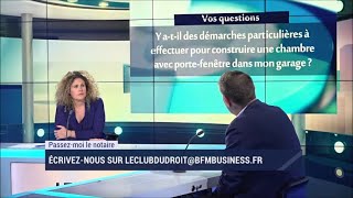 Quelles démarches effectuer pour construire une chambre avec portefenêtres dans mon garage [upl. by Tirrell]