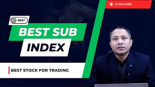 🟢NEPSE🟢 How to Find Best Sub Index and Best Stock for Short Term Trading  sandeepkumarchaudhary [upl. by Calysta286]