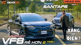 Giá xe VINFAST VF8 lăn bánh đang rẻ hơn HYUNDAI SANTAFE liệu có phải món hời  GearUp Headon [upl. by Akienat]