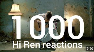 The 1000th Hi Ren Reaction Reaction [upl. by Salvadore]