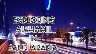 Alshamil in Saudi Arabia  Weekend vlog [upl. by Nauqel]