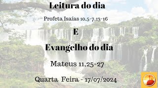 EVANGELHO DO DIA – 17 07 2024 HOMILIA DIÁRIA – LITURGIA DE HOJE EVANGELHO DE HOJE [upl. by Silden]