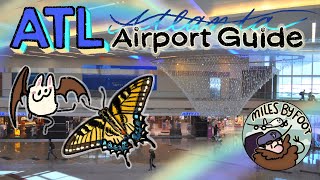 Getting Around Atlanta International Airport ATL  Complete Airport Guide and Tour [upl. by Ordep514]