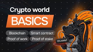 Crypto World Basics Guide Blockchain Smart Contract Proof of Work and Proof of Stake Explained [upl. by Yrad]