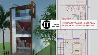 15x60 ft West facing house plan with car parking with vastu [upl. by Anelhtac]