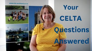 Your CELTA Questions answered [upl. by Teirrah132]