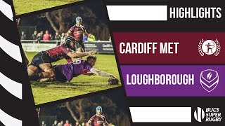 Cardiff Met vs Loughborough  BUCS Super Rugby Highlights [upl. by Narton229]