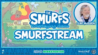 The Smurfs Roleplaying Game Smurfstream w Clint McElroy  Maestro Media [upl. by Allevon937]