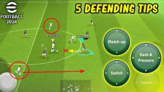 5 Defending Tips amp Tricks You Must Know in eFootball 2024 Mobile [upl. by Ahtnicaj]