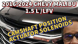 20162024 CHEVY MALIBU 15L LFV Replace Camshaft Position Actuator Solenoids [upl. by Malena823]