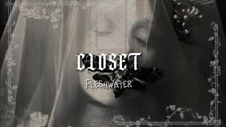 Fleshwater  Closet sub español [upl. by Branden]