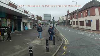 BR 14 Halesowen To Dudley Via Quinton Blackheath 4K [upl. by Rexer898]