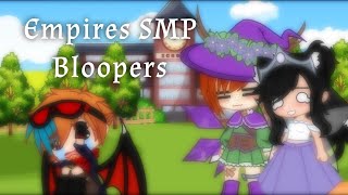 Empires SMP Bloopers  Gacha Club [upl. by Osbourne]