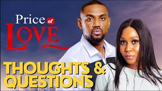 PRICE OF LOVE  Nigerian Movies 2024 Latest Full Movies Thoughts and Questions [upl. by Januarius172]