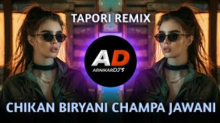 Chicken Biryani Champa Ki Jawani  DJ Song Remix Kay Pan Tu Mala Bolu Nako  Tapori Mix [upl. by Tyne]