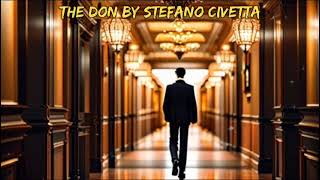 The Don by Stefano Civetta  Music Relaxation [upl. by Anertak]