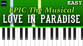 EPIC The Musical  Love in Paradise Piano Tutorial [upl. by Lemrac440]