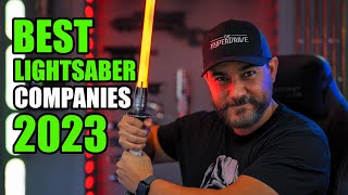 Top 13 Lightsaber Companies that I buy from in 2023 [upl. by Regnig]