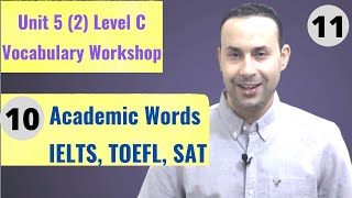 10 Academic Words  IELTS TOEFL SAT ACT EST GRE Words  Unit 5 2 Sadlier Vocabulary Workshop [upl. by Emil519]