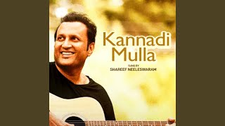 Kannadi Mulla [upl. by Steel]