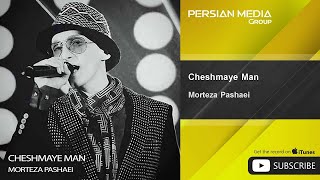 Morteza Pashaei  Cheshmaye Man  مرتضی پاشایی  چشمای من [upl. by Acsehcnarf648]