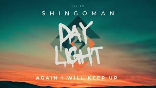 SHINGOMAN 1st EP Daylight 発売決定！！Teaser [upl. by Naxela]