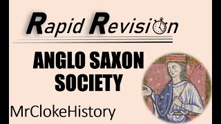 GCSE History Rapid Revision Anglo Saxon Society [upl. by Ynnelg]