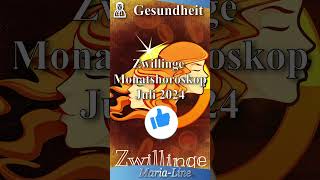 Zwillinge GESUNDHEIT 🩺 Horoskop Juli 2024 [upl. by Llennaj]