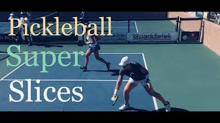 Pickleball Strategy Super Slices [upl. by Ocana]