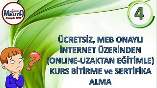 ÜCRETSİZ MEB ONAYLI İNTERNET ÜZERİNDEN ONLINEUZAKTAN EĞİTİM KURS BİTİRME ve SERTİFİKA ALMA [upl. by Coltson447]