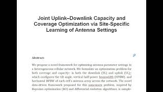 Joint Uplink–Downlink Capacity and Coverage Optimization via Site Specific Learning of Antenna Setti [upl. by Kcuhc]