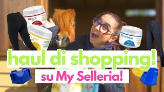 HO COMPRATO DI TUTTO SU My Selleria Unboxing e Haul 🛍🐴 [upl. by Ulphiah375]