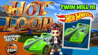 Hot Loop ♨️🏁quotTime Trialquot 🏆 Twin Mill III  68 Classic Decal🏆 Rez  Beach Buggy Racing 2 [upl. by Ymia]