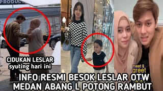 INFO RESMI LESLAR OTW MEDAN ABANG L POTONG RAMBUT [upl. by Lukash]