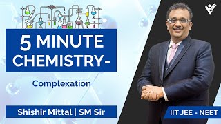 Complexation  Ionic  Equilibrium  5 Minute Chemistry  Shishir Mittal  SM Sir [upl. by Itra996]