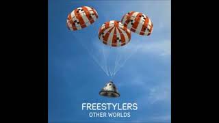 Freestylers Other Worlds 2021 [upl. by Rattray]