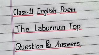 NCERT  The Laburnum Top  Class 11 English Poem  SOLVED All Question and Answer [upl. by Notnek473]